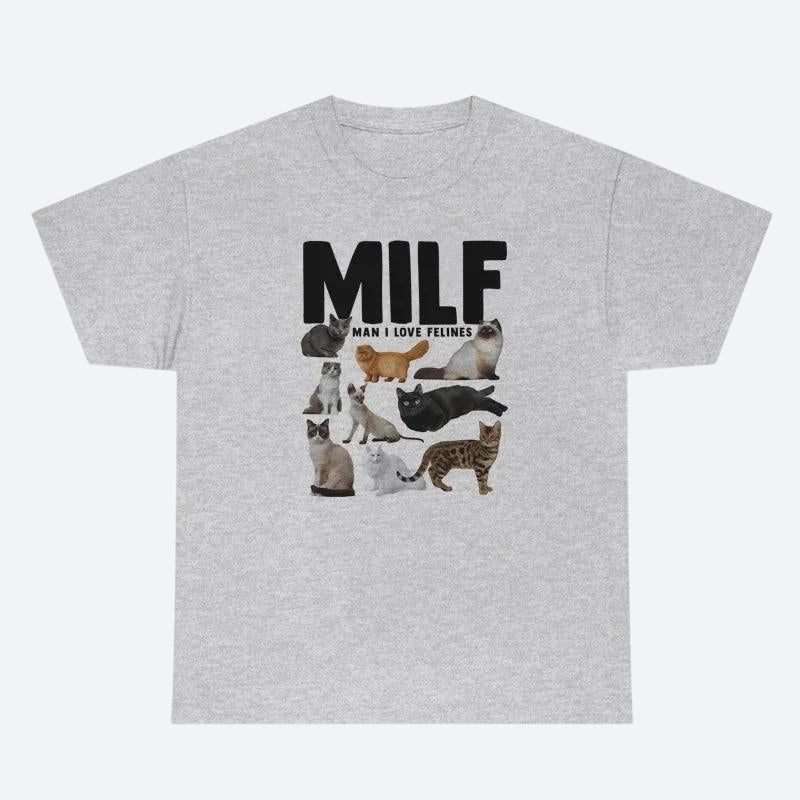 Man I Love Felines Tee