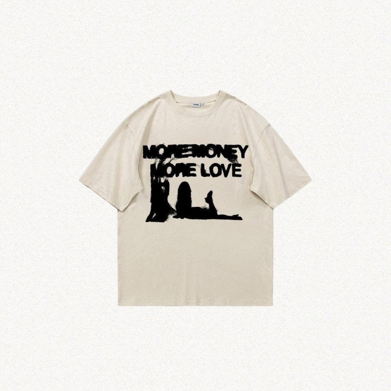 More Money More Love Tee